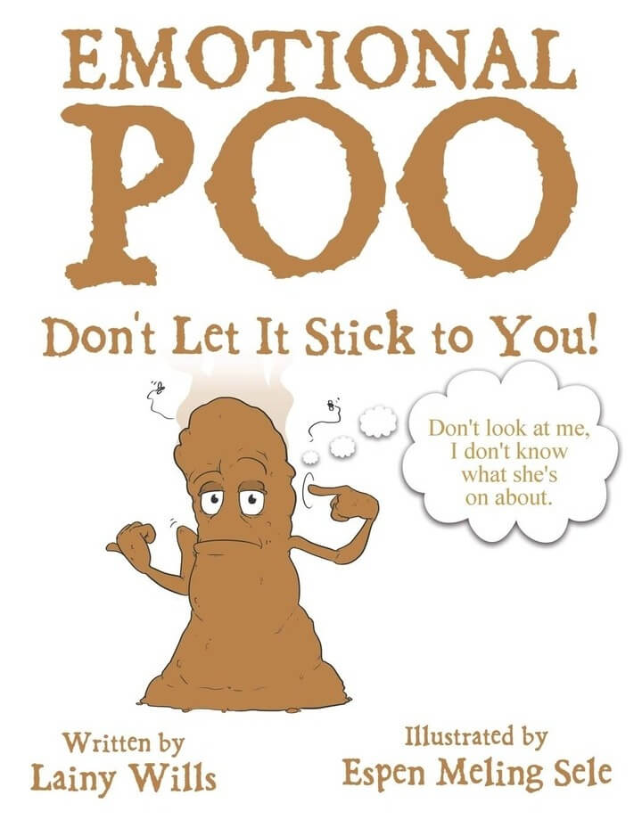 Emotional POO. Don’t let it stick to you!